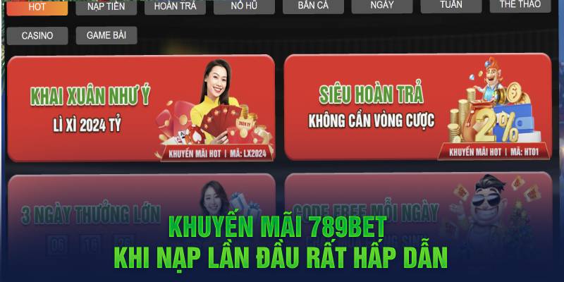 khuyen-mai-789bet-khi-nap-lan-dau-rat-hap-dan.jpg